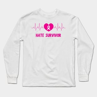 Hate-Survivor Long Sleeve T-Shirt